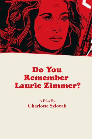 Image Do You Remember Laurie Zimmer? – Der Film