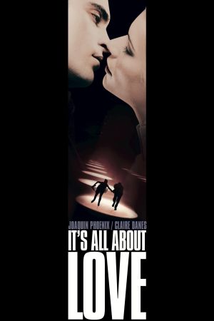 Image It's All About Love – Der Film