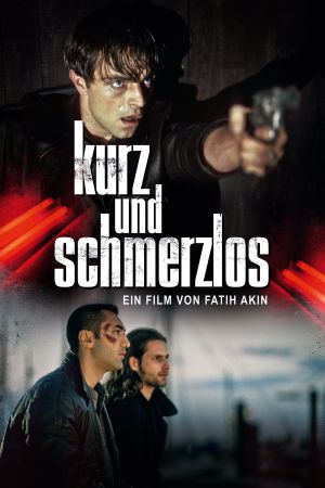 Image Kurz und schmerzlos – Der Film