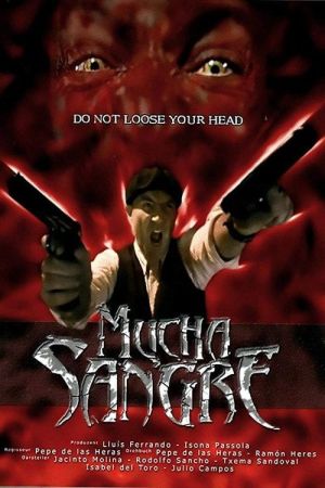 Image Mucha Sangre – Der Film