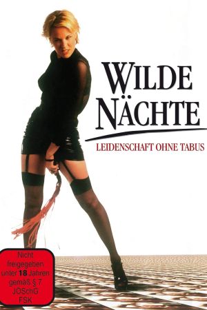 Image Wilde Nächte – Leidenschaft ohne Tabus – Der Film
