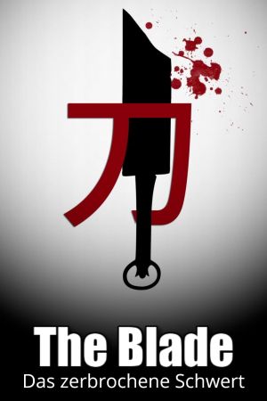 Image The Blade - Das zerbrochene Schwert – Der Film