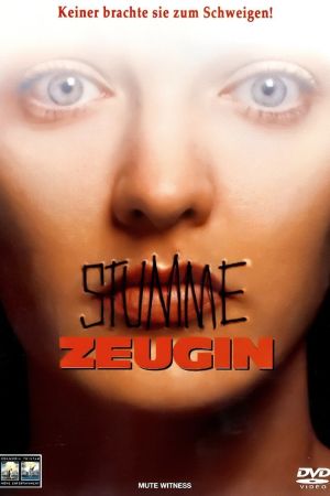 Image Mute Witness - Stumme Zeugin – Der Film