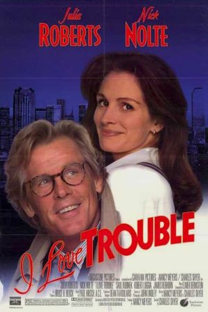 Image I Love Trouble - Nichts als Ärger – Der Film