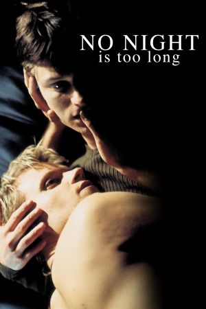 Image No Night Is Too Long – Der Film