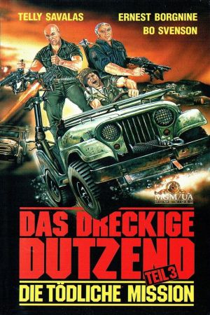 Image Das Dreckige Dutzend III - Die tödliche Mission – Der Film