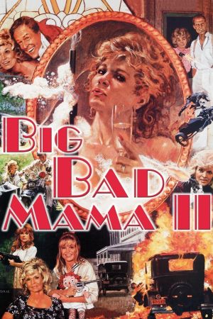 Image Big Bad Mama II – Der Film