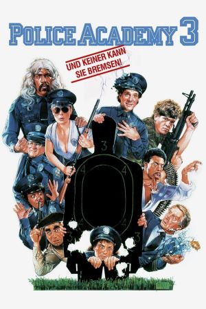 Image Police Academy 3 - … und keiner kann sie bremsen – Der Film
