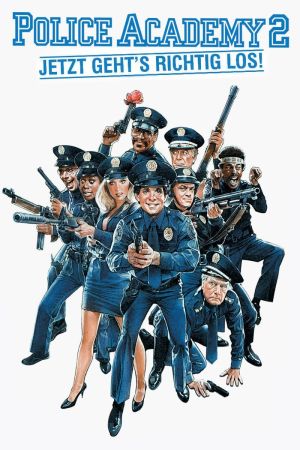 Image Police Academy 2 - Jetzt geht’s erst richtig los – Der Film