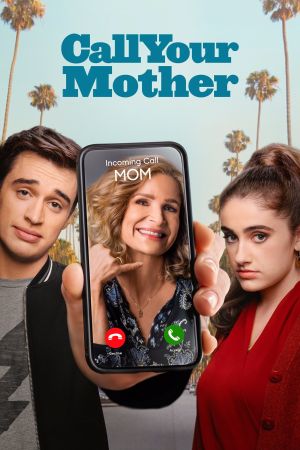 Image Call Your Mother – Der Film