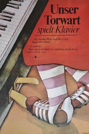 Image Unser Torwart spielt Klavier – Der Film