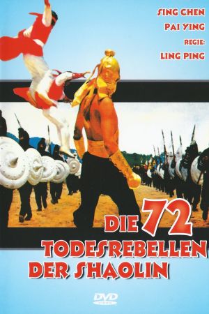 Image Die 72 Todesrebellen der Shaolin – Der Film