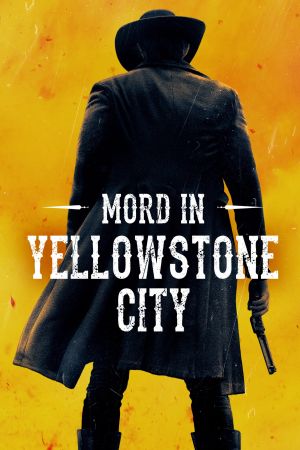 Image Mord in Yellowstone City – Der Film