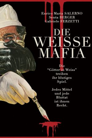 Image Die weiße Mafia – Der Film