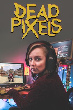 Image Dead Pixels – Der Film
