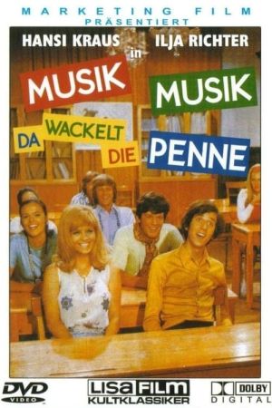 Image Musik, Musik - da wackelt die Penne – Der Film