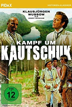 Image Kampf um Kautschuk – Der Film