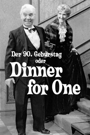 Image Der 90. Geburtstag oder Dinner for One – Der Film