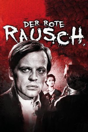 Image Der rote Rausch – Der Film