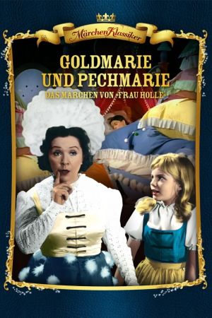 Image Frau Holle - Das Märchen von Goldmarie und Pechmarie – Der Film