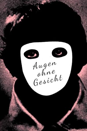 Image Augen ohne Gesicht – Der Film