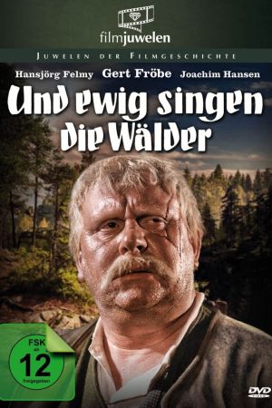 Image Und ewig singen die Wälder – Der Film