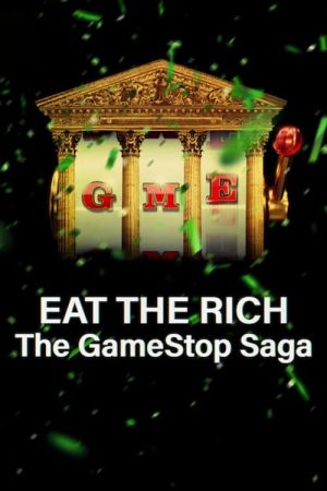 Image EAT THE RICH: Wie die GameStop-Aktie die Wallstreet auf den Kopf stellte – Der Film
