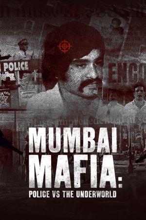 Image Mumbai Mafia: Police vs the Underworld – Der Film