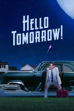 Image Hello Tomorrow! – Der Film