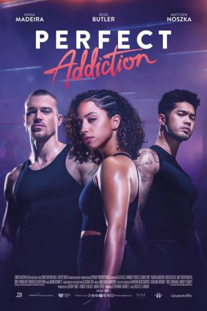 Image Perfect Addiction – Der Film
