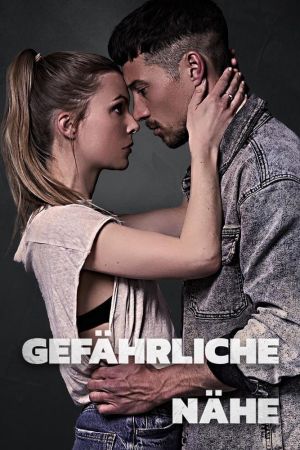 Image Gefährliche Nähe – Der Film