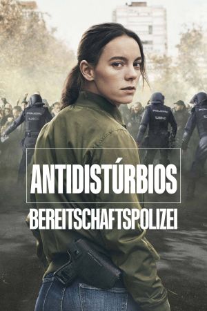 Image Antidisturbios - Bereitschaftspolizei – Der Film
