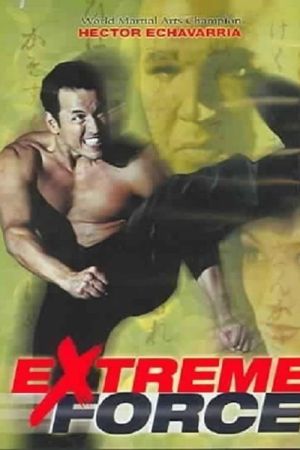 Image Extreme Force – Der Film