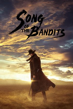 Image Song of the Bandits – Der Film