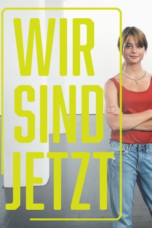 Image Wir sind jetzt – Der Film