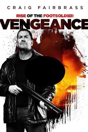 Image Rise of the Footsoldier: Vengeance – Der Film