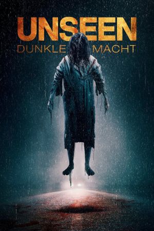 Image Unseen - Dunkle Macht – Der Film
