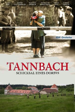 Image Tannbach – Schicksal eines Dorfes – Der Film