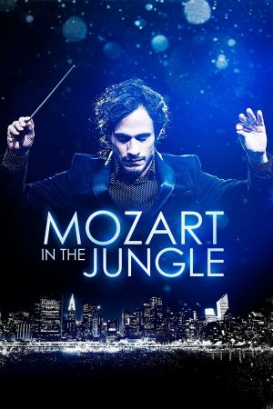 Image Mozart in the Jungle – Der Film