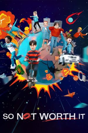 Image So Not Worth It – Der Film