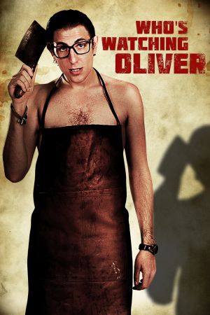 Image Who's Watching Oliver – Der Film