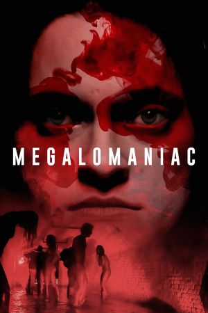 Image Megalomaniac – Der Film