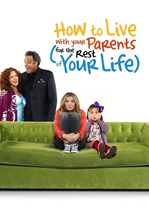 Image How to Live with Your Parents – Der Film
