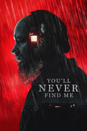 Image You'll Never Find Me – Der Film