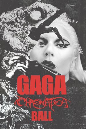 Image Gaga Chromatica Ball – Der Film