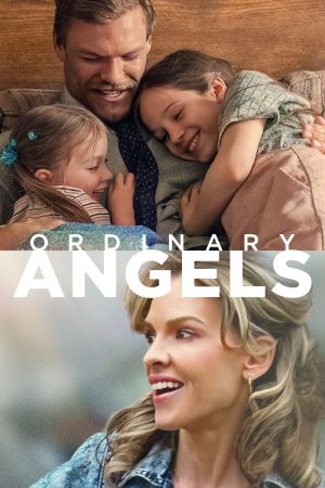 Image Ordinary Angels – Der Film
