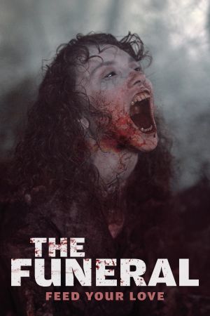 Image The Funeral: Feed Your Love – Der Film