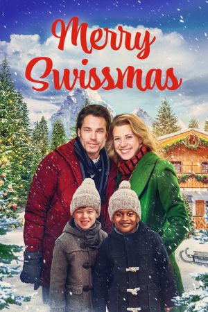 Image Merry Swissmas - Weihnachtszauber in der Schweiz – Der Film