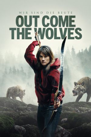 Image Out Come the Wolves - Wir sind die Beute – Der Film