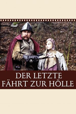 Image Der Letzte fährt zur Hölle – Der Film